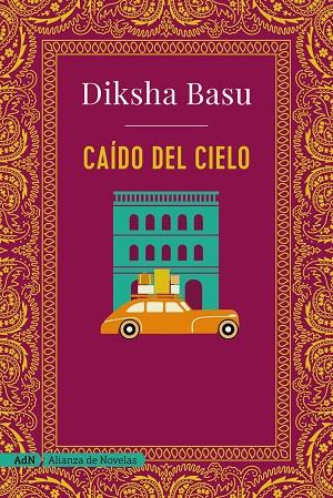 CAÍDO DEL CIELO  | 9788491049067 | BASU, DIKSHA | Llibreria Online de Vilafranca del Penedès | Comprar llibres en català
