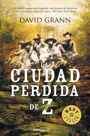 LA CIUDAD PERDIDA DE Z | 9788499088105 | GRANN, DAVID | Llibreria Online de Vilafranca del Penedès | Comprar llibres en català