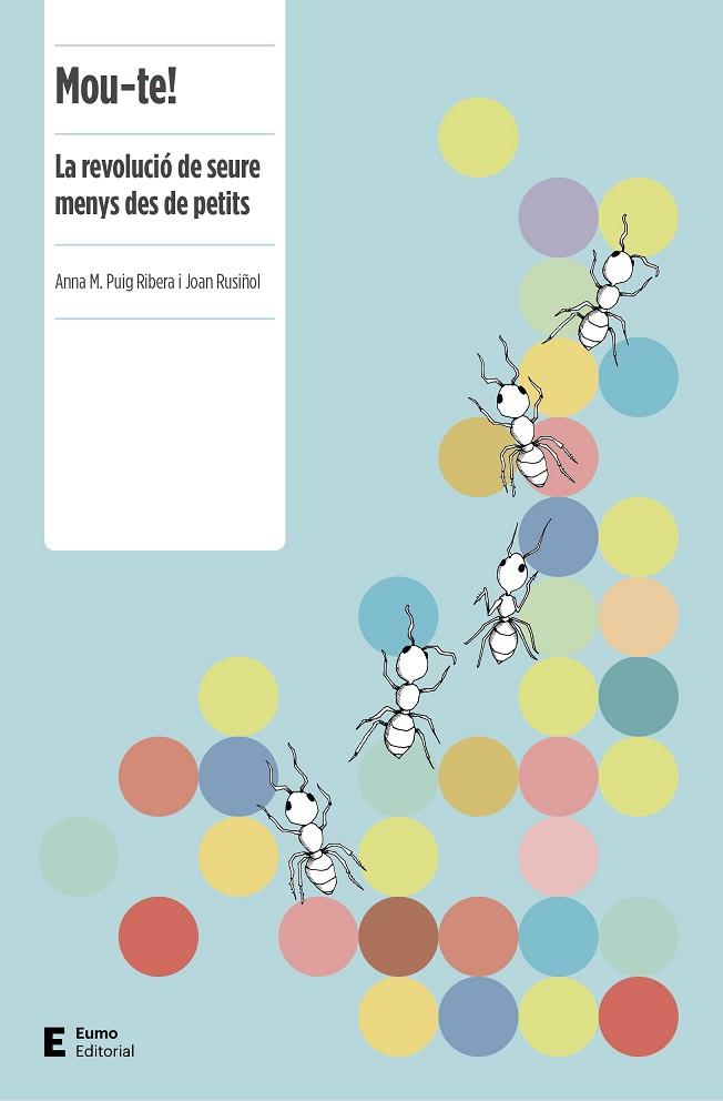 MOU-TE! | 9788497666251 | PUIG RIBERA, ANNA M./RUSIÑOL RUIZ, JOAN | Llibreria Online de Vilafranca del Penedès | Comprar llibres en català