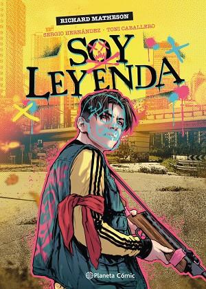 SOY LEYENDA ( NOVELA GRÁFICA ) | 9788411610926 | MATHESON, RICHARD/CABALLERO, TONI/HERNÁNDEZ, SERGIO | Llibreria Online de Vilafranca del Penedès | Comprar llibres en català