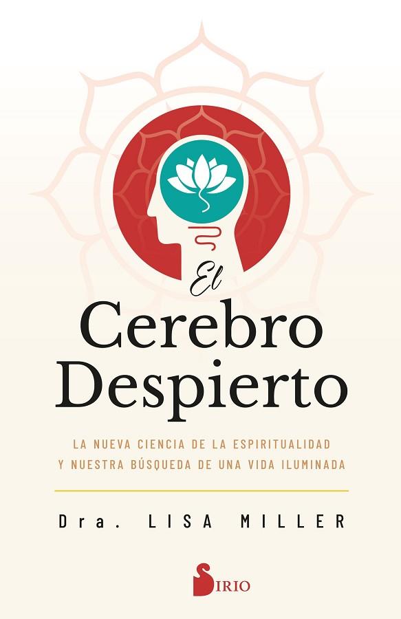 EL CEREBRO DESPIERTO | 9788418531910 | MILLER, DRA. LISA | Llibreria Online de Vilafranca del Penedès | Comprar llibres en català