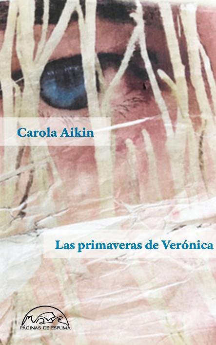 LAS PRIMAVERAS DE VERÓNICA | 9788483932490 | AIKIN, CAROLA | Llibreria Online de Vilafranca del Penedès | Comprar llibres en català