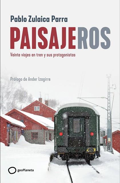 PAISAJEROS | 9788408269403 | ZULAICA, PABLO | Llibreria Online de Vilafranca del Penedès | Comprar llibres en català