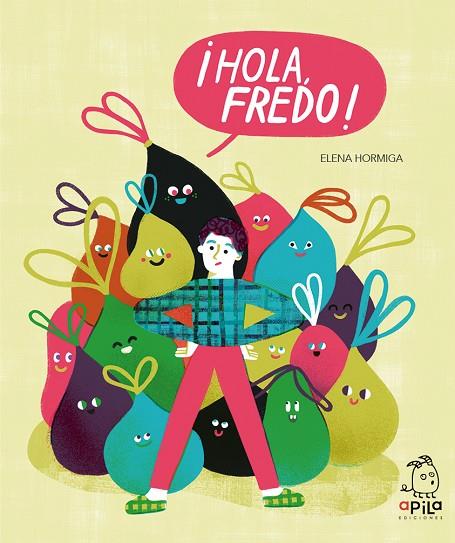 HOLA FREDO | 9788417028640 | HORMIGA, ELENA | Llibreria Online de Vilafranca del Penedès | Comprar llibres en català