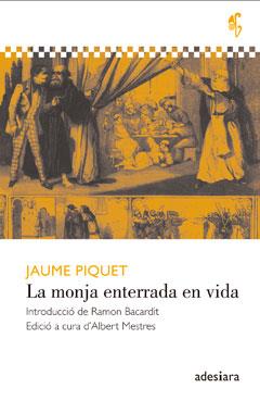 LA MONJA ENTERRADA EN VIDA | 9788492405770 | PIQUET, JAUME | Llibreria Online de Vilafranca del Penedès | Comprar llibres en català