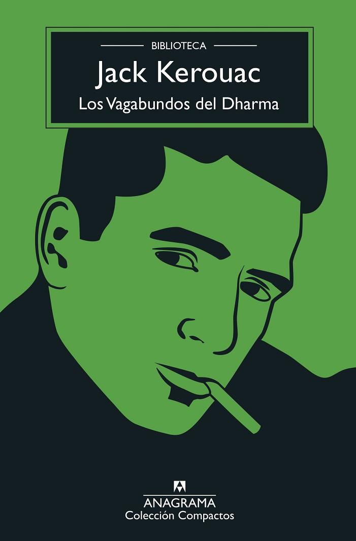 LOS VAGABUNDOS DEL DHARMA | 9788433961396 | KEROUAC, JACK | Llibreria Online de Vilafranca del Penedès | Comprar llibres en català