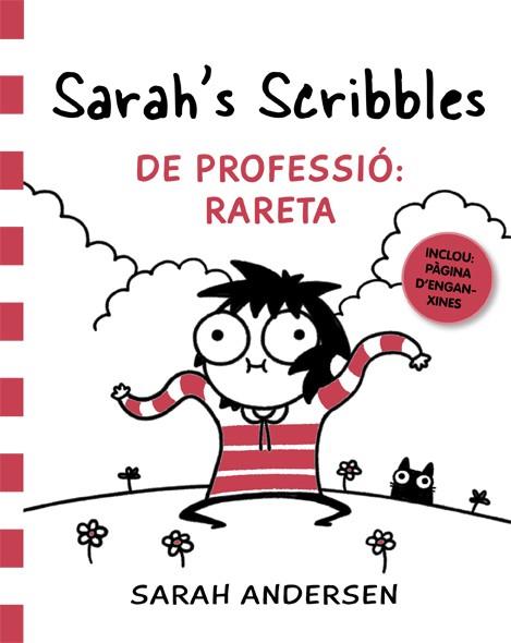 SARAH'S SCRIBBLES: DE PROFESSIÓ: RARETA | 9788416670833 | ANDERSEN, SARAH | Llibreria Online de Vilafranca del Penedès | Comprar llibres en català