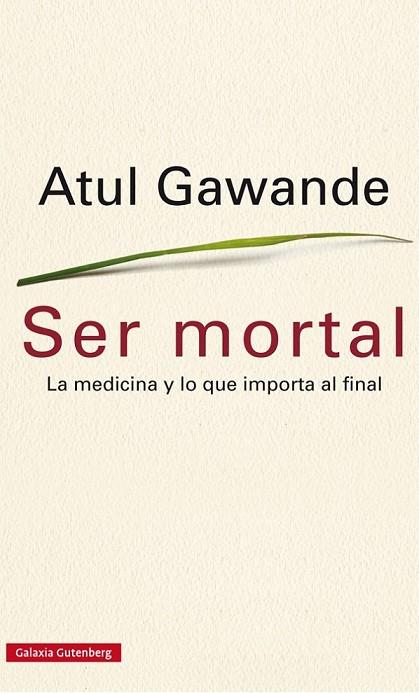 SER MORTAL | 9788416252473 | GAWANDE, ATUL | Llibreria Online de Vilafranca del Penedès | Comprar llibres en català