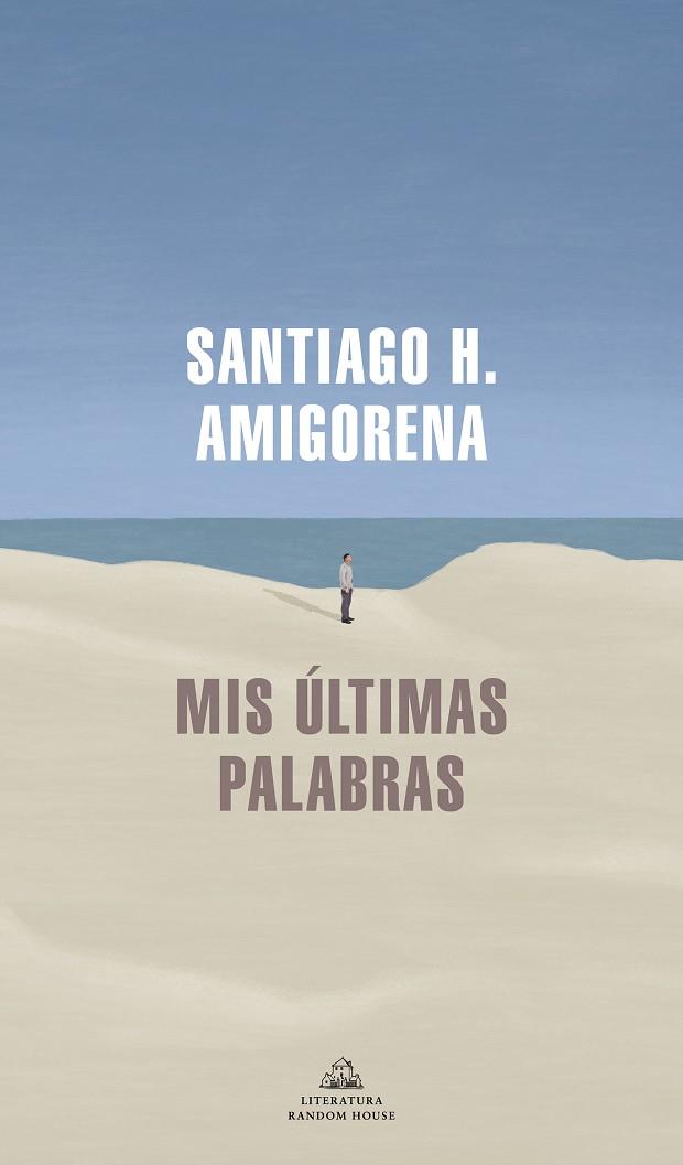 MIS ÚLTIMAS PALABRAS | 9788439739869 | AMIGORENA, SANTIAGO H. | Llibreria Online de Vilafranca del Penedès | Comprar llibres en català