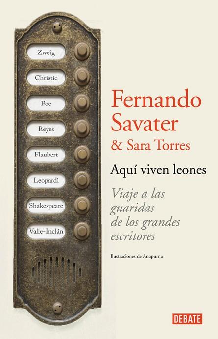 AQUÍ VIVEN LEONES | 9788499925158 | SAVATER, FERNANDO | Llibreria Online de Vilafranca del Penedès | Comprar llibres en català