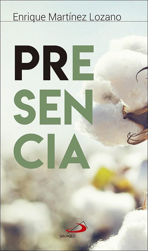 PRESENCIA | 9788428554206 | MARTÍNEZ LOZANO, ENRIQUE | Llibreria Online de Vilafranca del Penedès | Comprar llibres en català