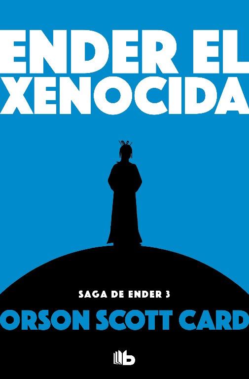 ENDER EL XENOCIDA (SAGA DE ENDER 3) | 9788490707913 | CARD, ORSON SCOTT | Llibreria Online de Vilafranca del Penedès | Comprar llibres en català
