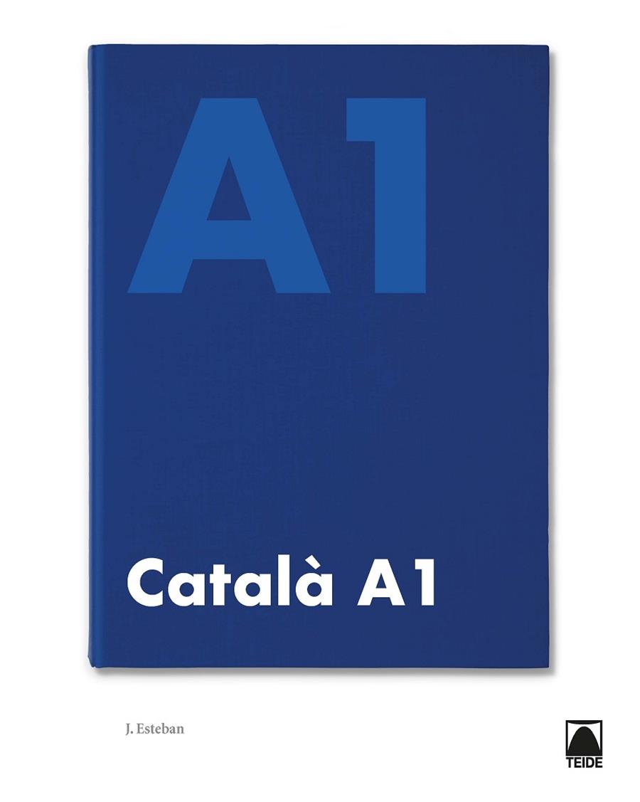 CATALÀ A1 (ED. 2019) | 9788430734757 | ESTEBAN CALM, JORDI | Llibreria Online de Vilafranca del Penedès | Comprar llibres en català