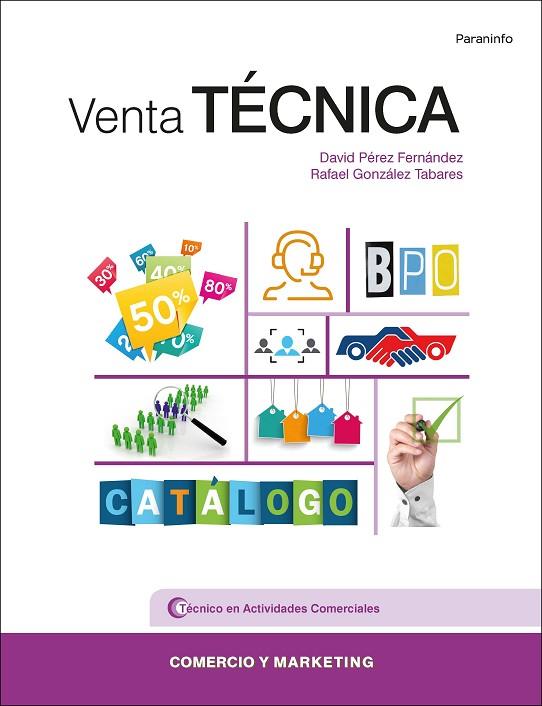VENTA TÉCNICA | 9788428339414 | PÉREZ FERNÁNDEZ, DAVID/GONZÁLEZ TABARES, RAFAEL | Llibreria Online de Vilafranca del Penedès | Comprar llibres en català
