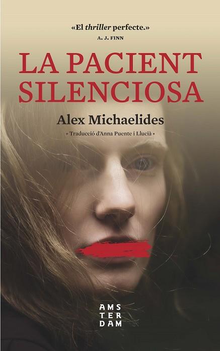 LA PACIENT SILENCIOSA | 9788417918033 | MICHAELIDES, ALEX | Llibreria Online de Vilafranca del Penedès | Comprar llibres en català