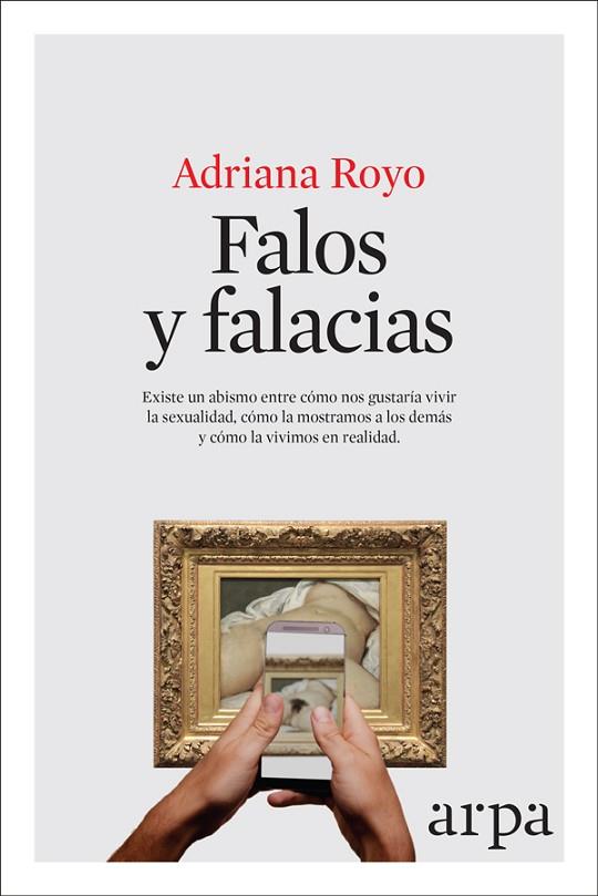 FALOS Y FALACIAS | 9788416601813 | ROYO, ADRIANA | Llibreria Online de Vilafranca del Penedès | Comprar llibres en català