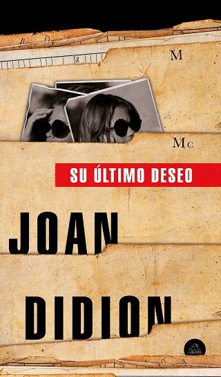 SU ÚLTIMO DESEO | 9788439736004 | DIDION, JOAN | Llibreria Online de Vilafranca del Penedès | Comprar llibres en català