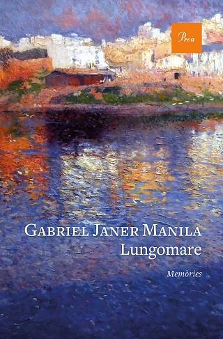 LUNGOMARE | 9788475888880 | JANER MANILA, GABRIEL | Llibreria Online de Vilafranca del Penedès | Comprar llibres en català