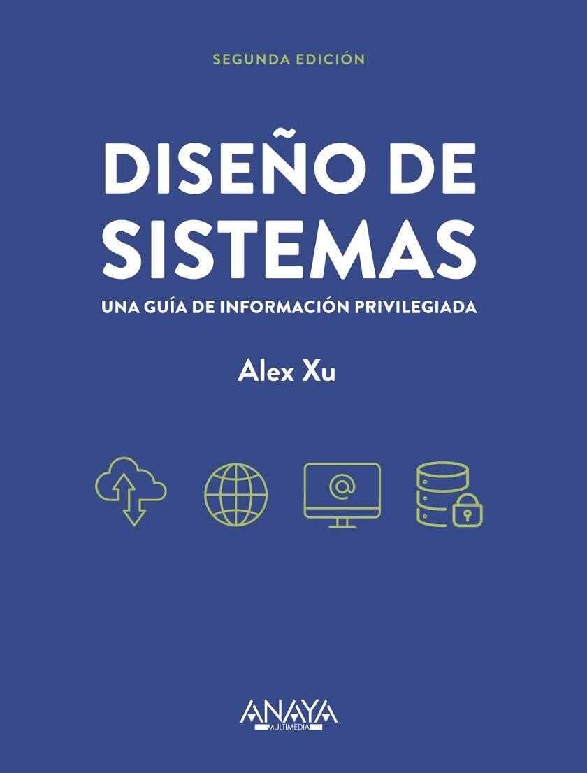 DISEÑO DE SISTEMAS | 9788441545557 | XU, ALEX | Llibreria Online de Vilafranca del Penedès | Comprar llibres en català