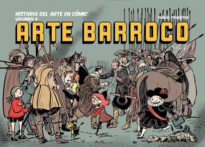 HISTORIA DEL ARTE EN CÓMIC 4 ARTE BARROCO | 9788412716696 | CIFUENTES, PEDRO | Llibreria Online de Vilafranca del Penedès | Comprar llibres en català