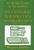 DICCIONARIO TERAUTICO HOMEOPATICO | 9788478131471 | TH. BRUCKNER | Llibreria Online de Vilafranca del Penedès | Comprar llibres en català