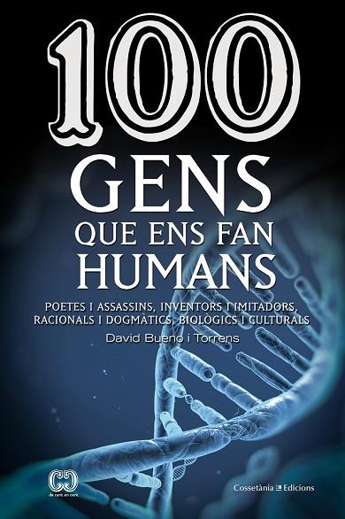 100 GENS QUE ENS FAN HUMANS | 9788490343548 | BUENO I TORRENS, DAVID | Llibreria Online de Vilafranca del Penedès | Comprar llibres en català