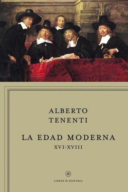 LA EDAD MODERNA XVI-XVII | 9788498921694 | TENENTI, ALBERTO | Llibreria Online de Vilafranca del Penedès | Comprar llibres en català