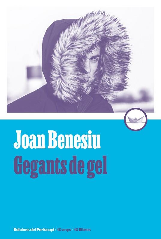 GEGANTS DE GEL | 9788419332288 | BENESIU, JOAN | Llibreria Online de Vilafranca del Penedès | Comprar llibres en català