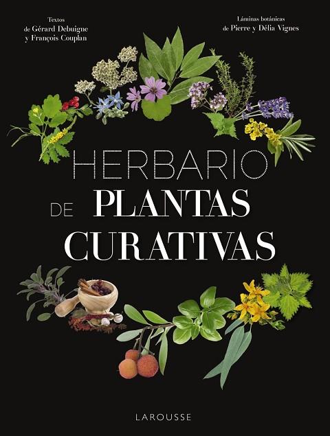 HERBARIO DE PLANTAS CURATIVAS | 9788417273415 | LAROUSSE EDITORIAL | Llibreria Online de Vilafranca del Penedès | Comprar llibres en català