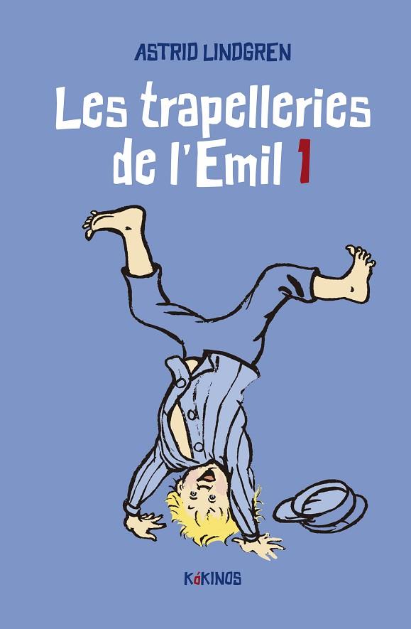 LES TRAPELLERIES DE L'EMIL 1 | 9788419475091 | LINDGREN, ASTRID | Llibreria Online de Vilafranca del Penedès | Comprar llibres en català