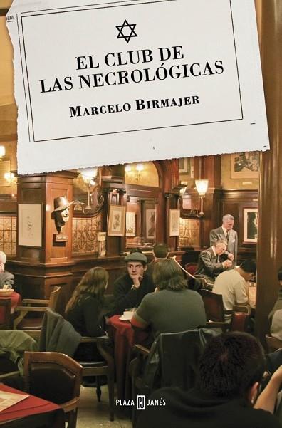 EL CLUB DE LAS NECROLÓGICAS | 9788401354847 | BIRMAJER, MARCELO | Llibreria Online de Vilafranca del Penedès | Comprar llibres en català