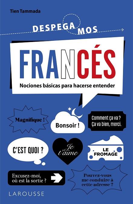 FRANCÉS DESPEGAMOS | 9788419739131 | TAMMADA, TIEN | Llibreria Online de Vilafranca del Penedès | Comprar llibres en català