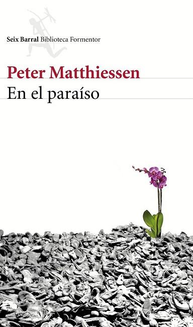 EN EL PARAÍSO | 9788432225048 | MATTHIESSEN, PETER | Llibreria Online de Vilafranca del Penedès | Comprar llibres en català