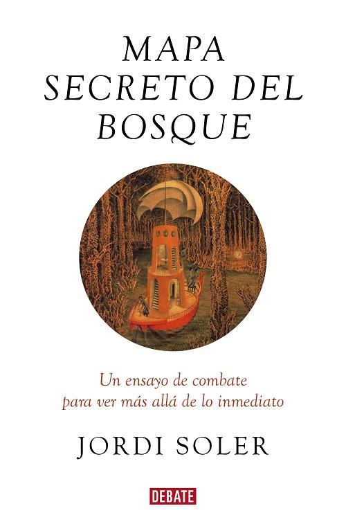 MAPA SECRETO DEL BOSQUE | 9788417636586 | SOLER, JORDI | Llibreria Online de Vilafranca del Penedès | Comprar llibres en català