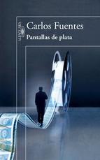 PANTALLAS DE PLATA | 9788420417820 | FUENTES, CARLOS | Llibreria Online de Vilafranca del Penedès | Comprar llibres en català