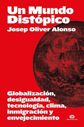 UN MUNDO DISTÓPICO | 9788419683694 | OLIVER ALONSO, JOSEP | Llibreria Online de Vilafranca del Penedès | Comprar llibres en català