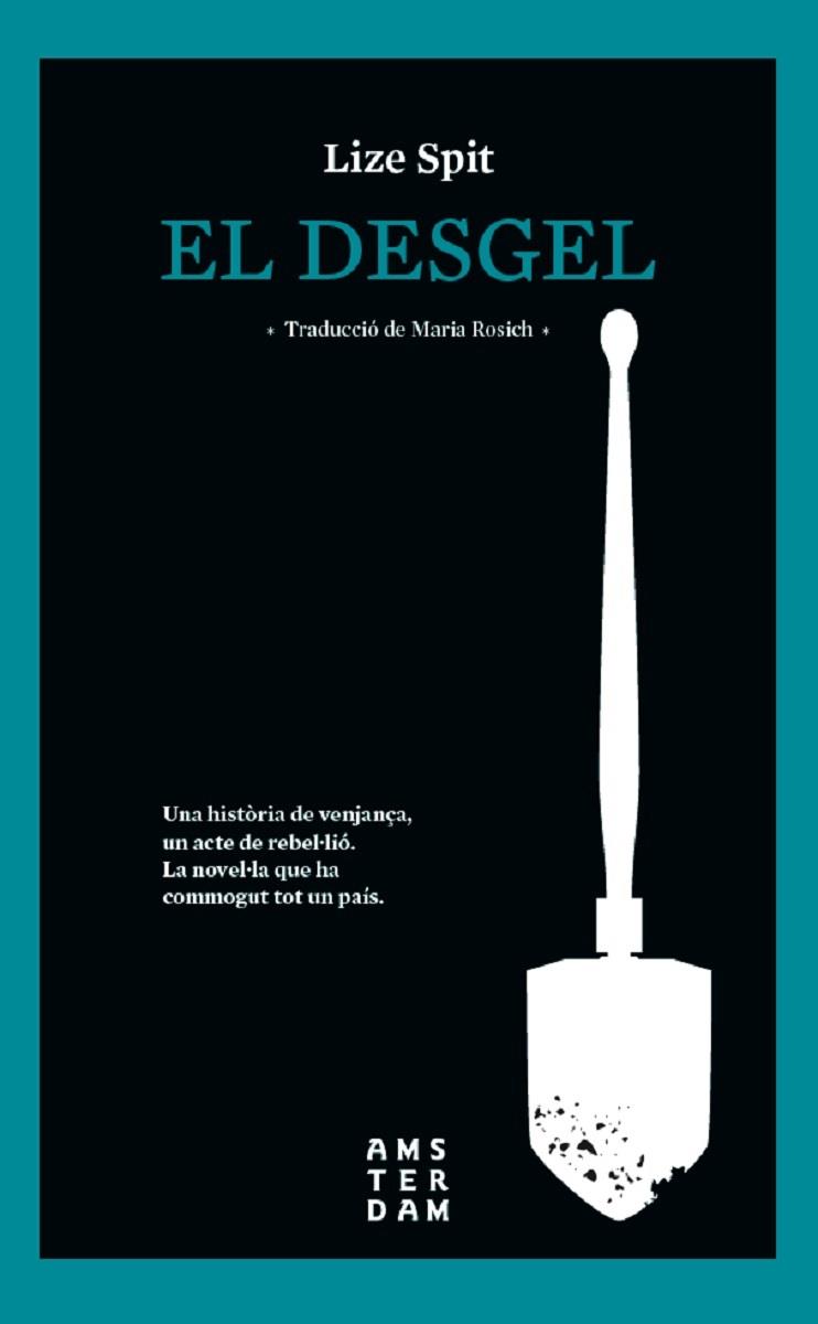 EL DESGEL | 9788416743537 | SPIT, LIZE | Llibreria Online de Vilafranca del Penedès | Comprar llibres en català