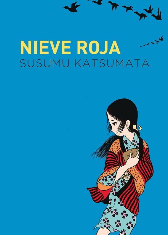 NIEVE ROJA | 9788419168078 | KATSUMATA, SUSUSMU | Llibreria Online de Vilafranca del Penedès | Comprar llibres en català