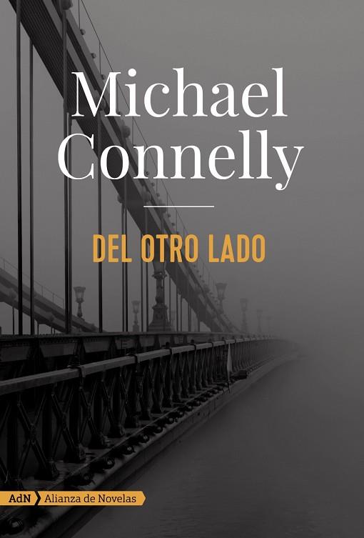 DEL OTRO LADO  | 9788491044666 | CONNELLY, MICHAEL | Llibreria Online de Vilafranca del Penedès | Comprar llibres en català