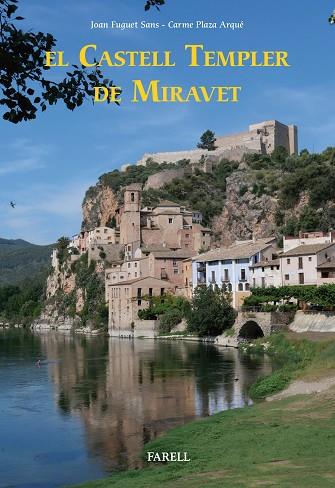 EL CASTELL TEMPLER DE MIRAVET | 9788417116446 | FUGUET SANS, JOAN/PLAZA ARQUÉ, CARME | Llibreria Online de Vilafranca del Penedès | Comprar llibres en català