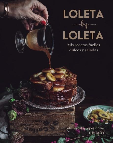 LOLETA BY LOLETA | 9788441542525 | BERNABÉ LÓPEZ-CÓZAR, LOLA | Llibreria Online de Vilafranca del Penedès | Comprar llibres en català