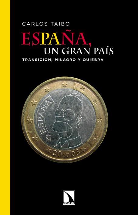 ESPAÑA UN GRAN PAIS | 9788483197042 | TAIBO, CARLOS | Llibreria L'Odissea - Libreria Online de Vilafranca del Penedès - Comprar libros