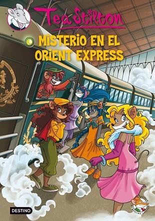 MISTERIO EN EL ORIENT EXPRESS 13 | 9788408037118 | STILTON, TEA | Llibreria L'Odissea - Libreria Online de Vilafranca del Penedès - Comprar libros