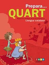 PREPARA QUART LLENGUA CATALANA | 9788441230163 | ARMENGOL PONCE, MERITXELL | Llibreria Online de Vilafranca del Penedès | Comprar llibres en català