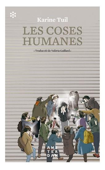 LES COSES HUMANES | 9788417918415 | TUIL, KARINE | Llibreria Online de Vilafranca del Penedès | Comprar llibres en català