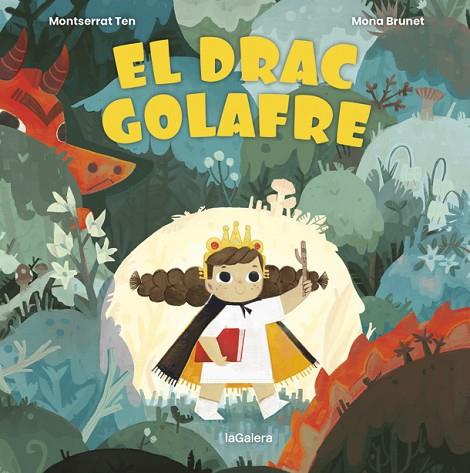 EL DRAC GOLAFRE | 9788424672782 | TEN, MONTSE | Llibreria Online de Vilafranca del Penedès | Comprar llibres en català