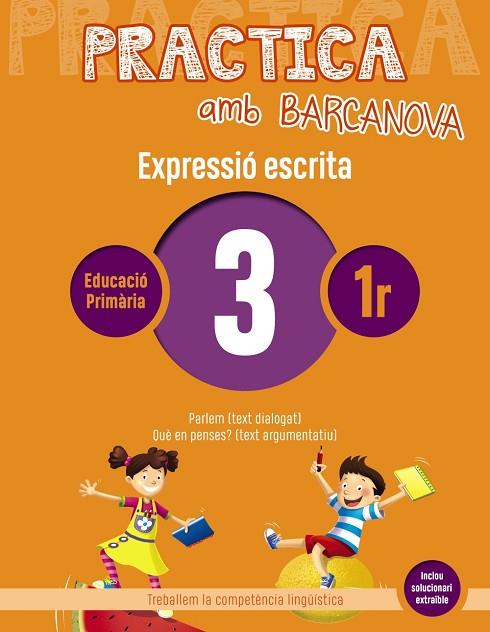 PRACTICA AMB BARCANOVA 3. EXPRESSIÓ ESCRITA | 9788448948221 | CAMPS, MONTSERRAT/ALMAGRO, MARIBEL/GONZÁLEZ, ESTER/PASCUAL, CARME | Llibreria Online de Vilafranca del Penedès | Comprar llibres en català