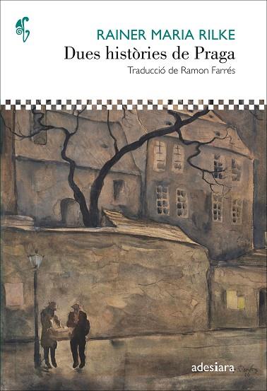 DUES HISTÒRIES DE PRAGA | 9788416948468 | RILKE, RAINER MARIA | Llibreria Online de Vilafranca del Penedès | Comprar llibres en català