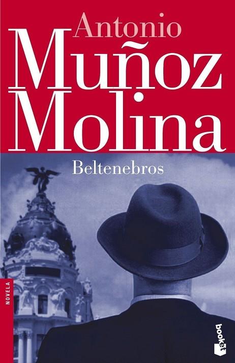 BELTENEBROS | 9788432208058 | ANTONIO MUÑOZ MOLINA | Llibreria Online de Vilafranca del Penedès | Comprar llibres en català