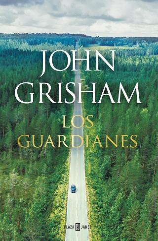 LOS GUARDIANES | 9788401024375 | GRISHAM, JOHN | Llibreria Online de Vilafranca del Penedès | Comprar llibres en català